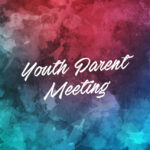 Parents Meeting for Youth