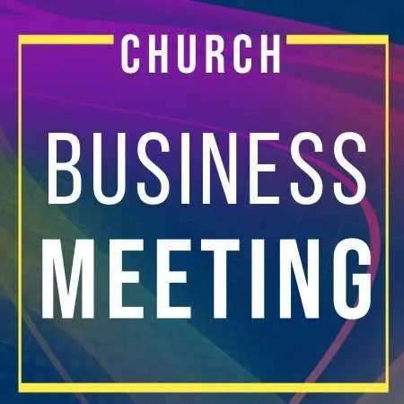 Church Business Meeting