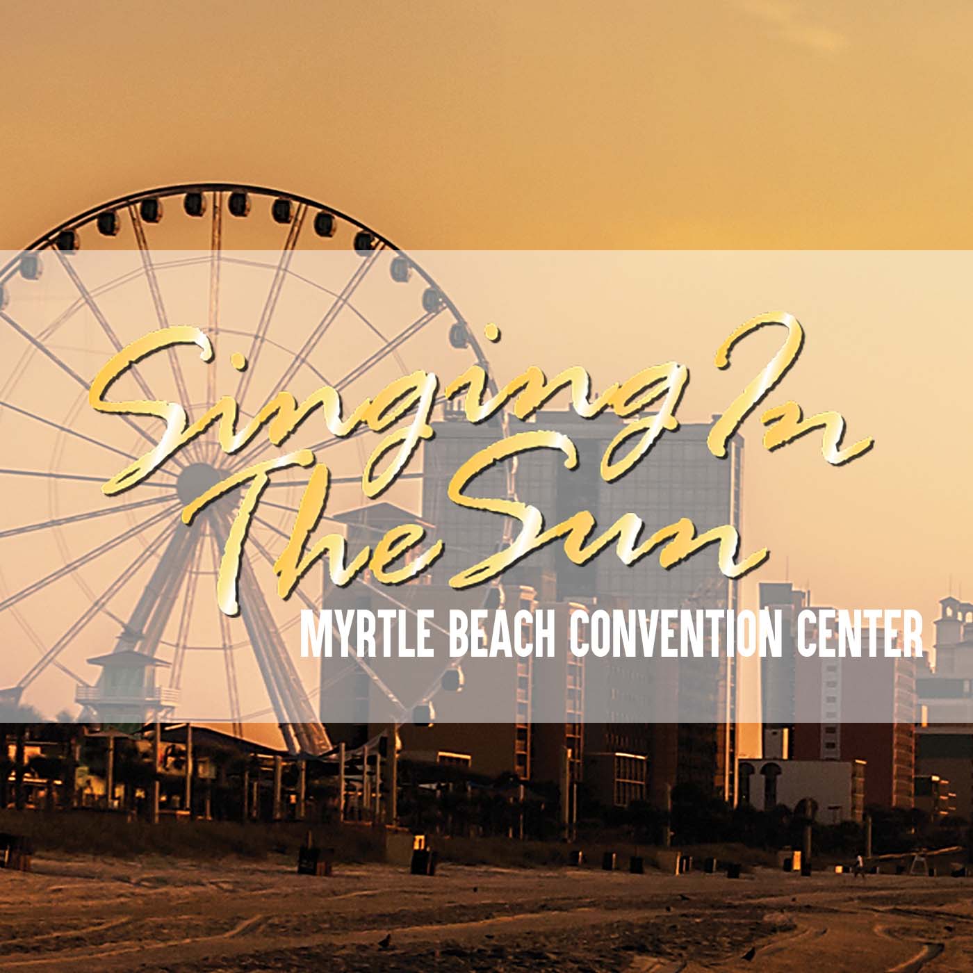 Singing in the Sun @ Myrtle Beach