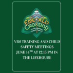 VBS Volunteer and Child Safety Training Meeting