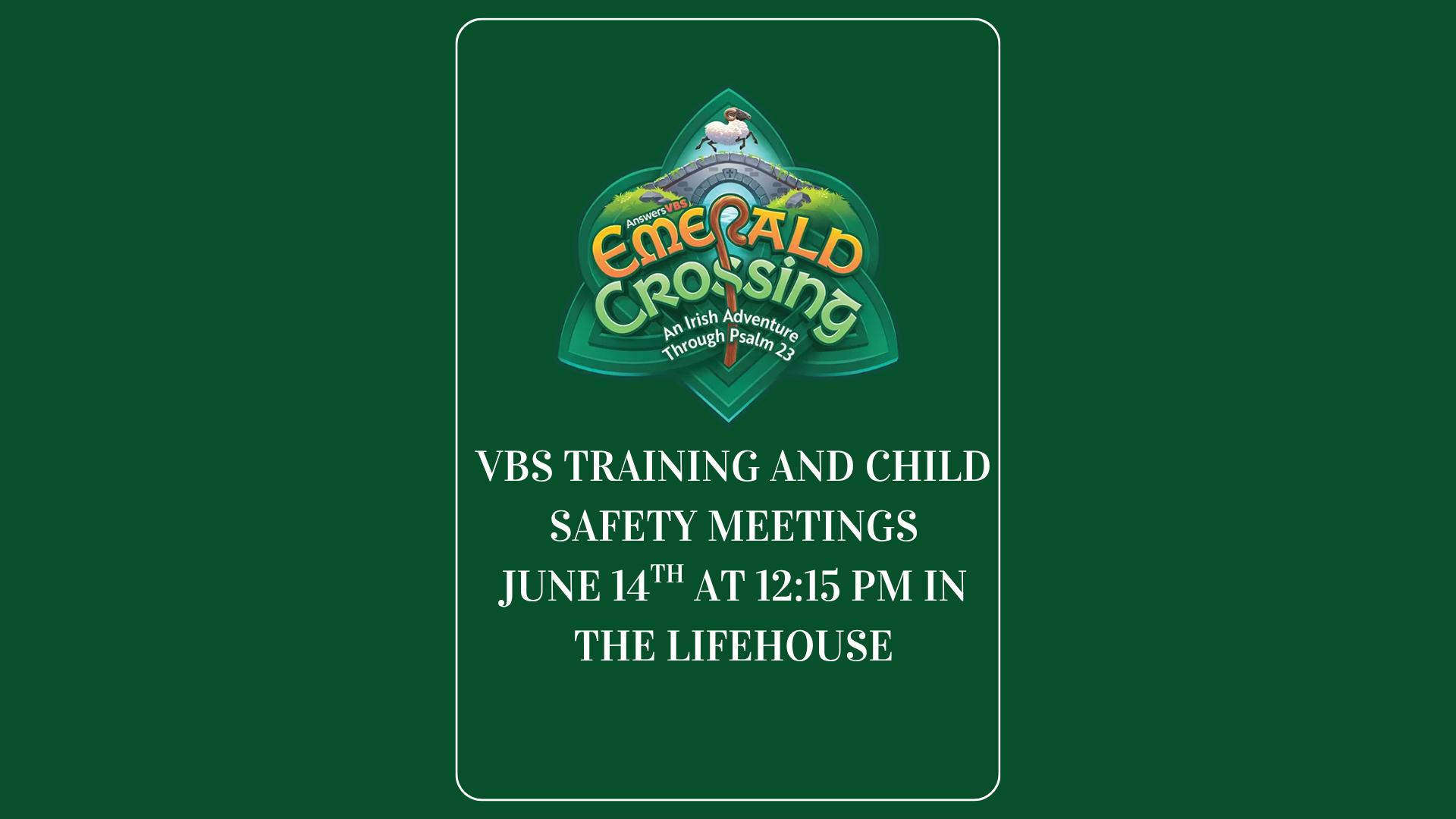 VBS Volunteer and Child Safety Training Meeting