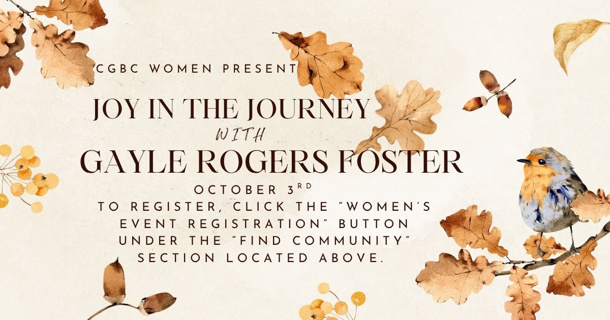 "Joy in the Journey" Women's Event Featuring Gayle Rogers Foster